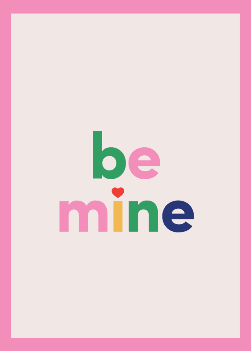 Be Mine Greeting Card F0