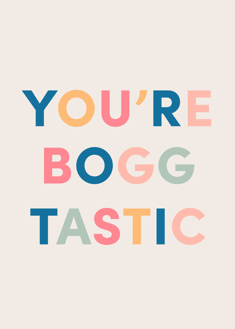 You're Boggtastic Greeting Card I1