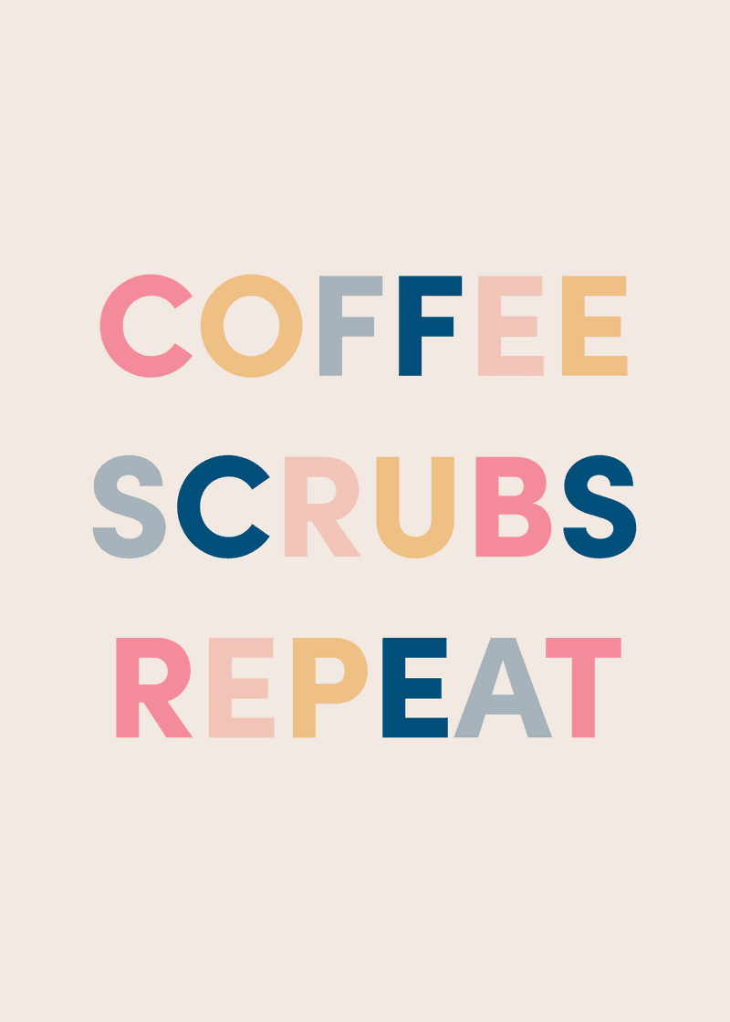 Coffee Scrubs Repeat Greeting Card N9