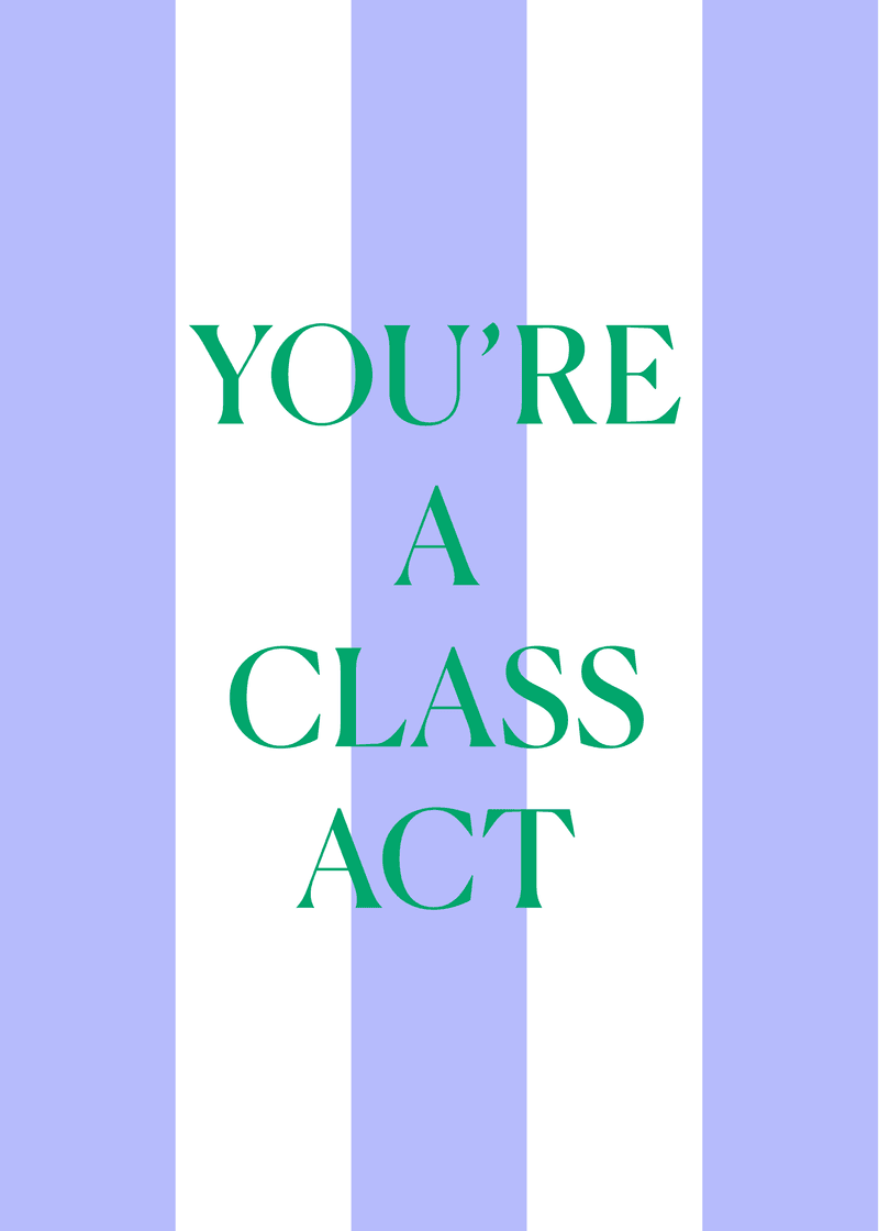 Class Act Greeting Card R6