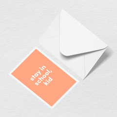 Stay in School Greeting Card M9