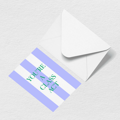 Class Act Greeting Card R6