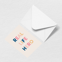Real Life Hero Greeting Card U6
